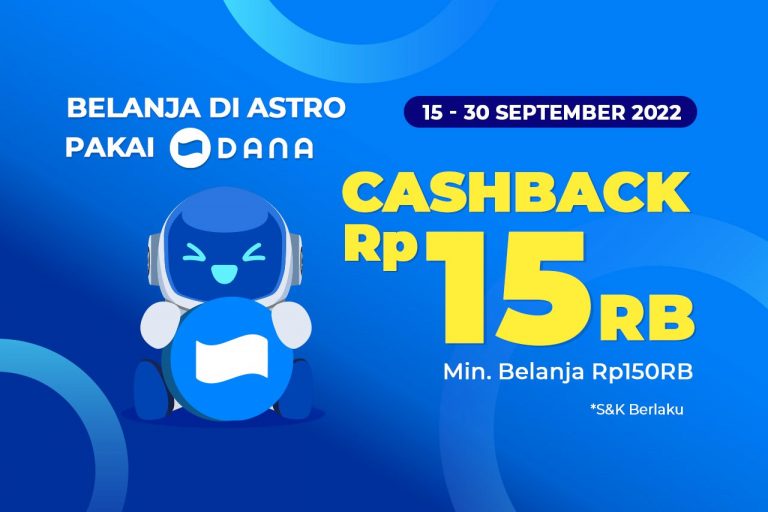 Cobain Pakai DANA di Astro, Dapatkan Cashback Rp 15 Ribu