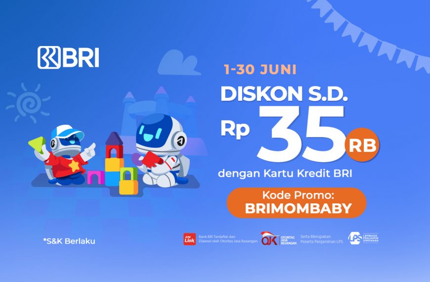 Dapatkan Diskon Khusus Mom & Baby dengan Kartu Kredit BRI