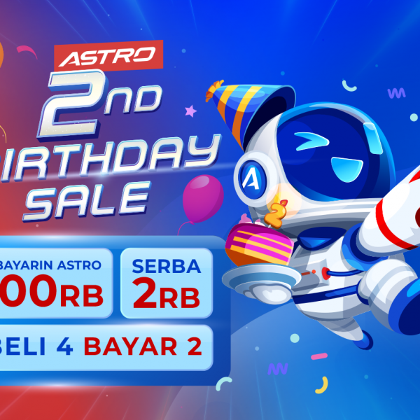 Astro 2nd Birthday Sale