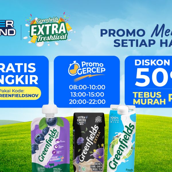 Akhir Pekan Sehat dan Bernutrisi, Belanja di Super Brand Day Greenfields: Beli 1 Gratis 1 Mulai dari 10RB-an!