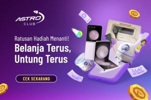Astro Club Kini Hadir dengan Tampilan Baru dan Ratusan Hadiah Seru ...