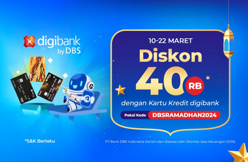 Dapatkan Diskon Spesial Ramadan Pakai Kartu Kredit Digibank